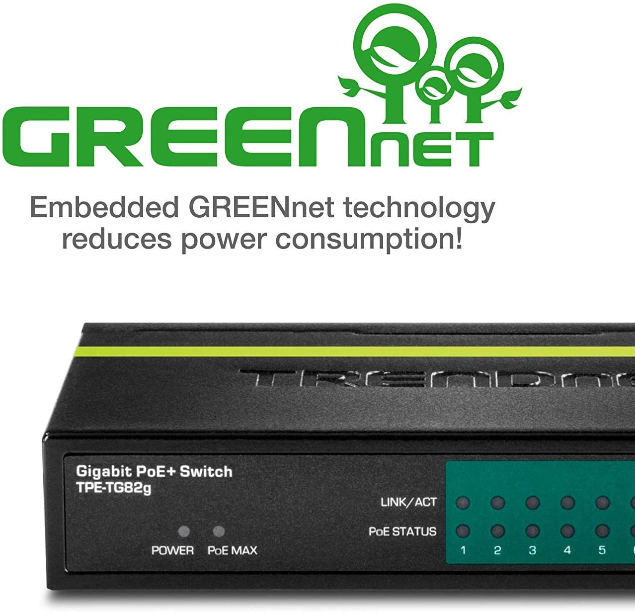 TRENDnet 8-Port GREENnet Gigabit PoE+ Switch, TPE-TG82G, Supports PoE and PoE+ Devices, 61W PoE Budget, 16Gbps Switching Capacity, Data & Power via Ethernet to PoE Access Points & IP Cameras